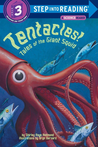 Tentacles!: Tales of the Giant Squid (Step Into Reading) by Shirley Raye Redmond, Bryn Barnard