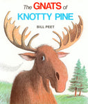 The Gnats of Knotty Pine by Bill Peet