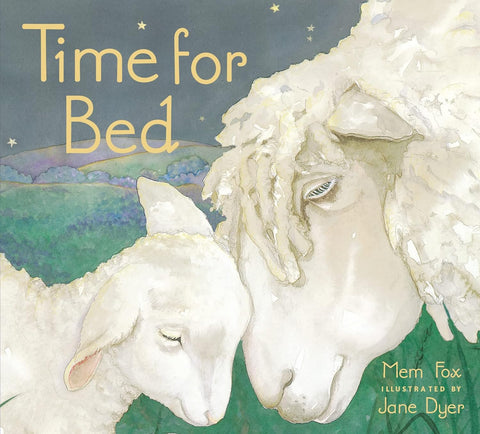 Time for Bed by Mem Fox, Jane Dyer