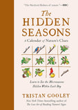 The Hidden Seasons: A Calendar of Nature's Clues (Natural Navigation) by Tristan Gooley