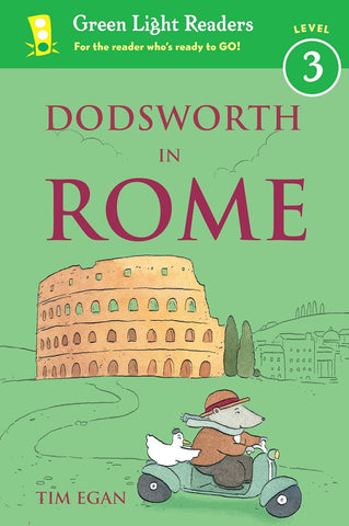 Dodsworth in Rome by Tim Egan (Green Light Reader Level 3)