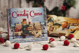 The Legend of the Candy Cane: The Inspirational Story of Our Favorite Christmas Candy by Lori Walburg