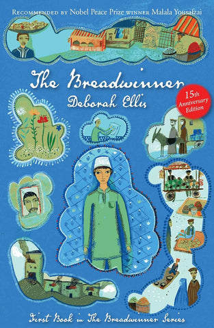 The Breadwinner (15th Anniversary) (Breadwinner #1) by Deborah Ellis