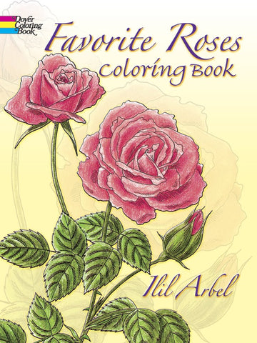Favorite Roses Coloring Book (Dover Flower Coloring Books)