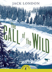 The Call of the Wild by Jack London (Puffin Classics)