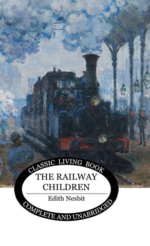 The Railway Children by Edith Nesbit
