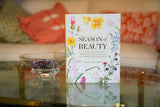 Season of Beauty: A Lent and Easter Treasury of Readings, Poems, and Prayers
