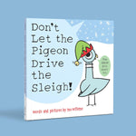 Don't Let the Pigeon Drive the Sleigh! by Mo Willems