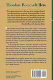 The Courage and Character of Theodore Roosevelt: A Hero Among Leaders (2ND ed.) by George Grant