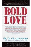 Bold Love by Dr. Dan B. Allender & Dr. Tremper Longman III