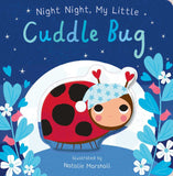 Night Night, My Little Cuddle Bug by Nicola Edwards, Natalie Marshall