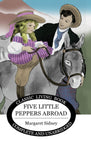 Five Little Peppers Abroad by Margaret Sidney