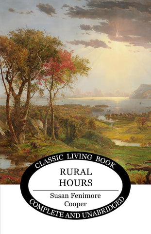 Rural Hours by Susan Fenimore Cooper