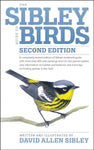 The Sibley Guide to Birds (Sibley Guides) (2ND ed.) by David Allen Sibley