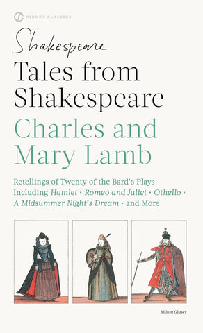 Tales from Shakespeare (Revised) (Signet Classic Shakespeare) by Mary & Charles Lamb