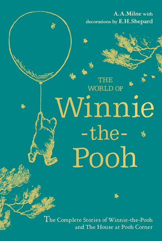 Winnie-The-Pooh: The World of Winnie-The-Pooh by A.A. Milne