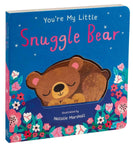 You're My Little Snuggle Bear by Nicola Edwards