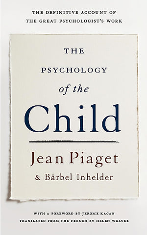 The Psychology of the Child by Jean Piaget