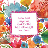 Inspired Letters to My Mom: Write Now. Read Later. Treasure Forever.