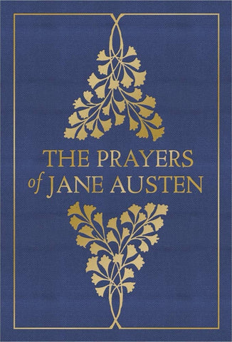 The Prayers of Jane Austen by Jane Austen