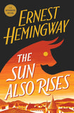 The Sun Also Rises: The Authorized Edition by Ernest Hemingway