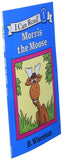 Morris the Moose (I Can Read Level 1) by B. Wiseman