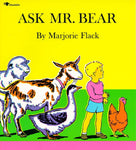 Ask Mr. Bear by Marjorie Flack