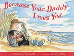 Because Your Daddy Loves You by Andrew Clements