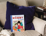 How to Get a Mommy to Sleep by Amy Parker