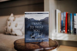 I Want to Trust You, But I Don't Bible Study Guide Plus Streaming Video: Moving Forward When You're Skeptical of Others, Afraid of What God Will Allow by Lysa TerKeurst