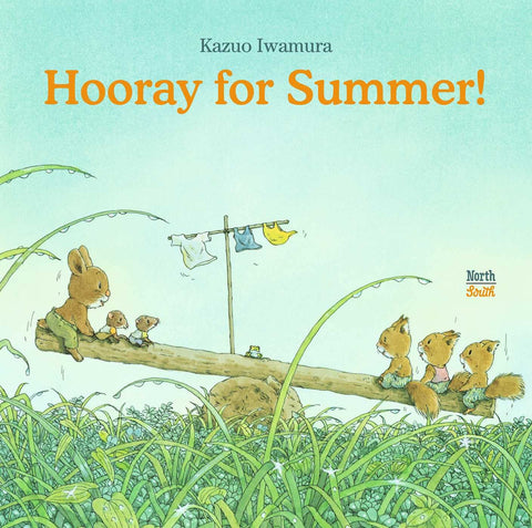 Hooray for Summer! by Kazuo Iwamura