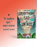 Everything Sad Is Untrue (A True Story) by Daniel Nayeri