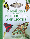 The Magnificent Book of Butterflies and Moths (Magnificent Book of) by Barbara Taylor