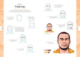 Faces: Draw Over 50 Fabulous Faces in 10 Easy Steps (10 Step Drawing) by Justine Lecouffe