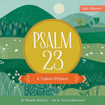 Psalm 23: A Colors Primer (Baby Believer) by Danielle Hitchen