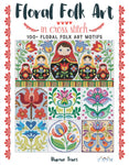 Floral Folk Art in Cross Stitch by Durene Jones
