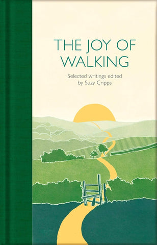 The Joy of Walking (MacMillan Collector's Library)
