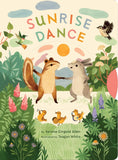 Sunrise Dance by Serena Gingold Allen, Illustrated by Teagan White