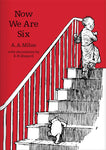 Now We Are Six (Winnie-the-Pooh Classic Editions) by A.A.Milne, E.H.Shepard
