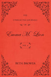 The Unselected Journals of Emma M. Lion: Vol. 4 by Beth Brower