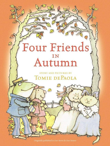 Four Friends in Autumn by Tomie dePaola