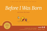 Before I Was Born: God Knew My Name (Enlarged) (God's Design for Sex #2) by Carolyn Nystrom