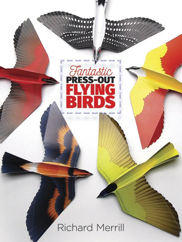 Fantastic Press-Out Flying Birds (Dover Kids Activity Book)