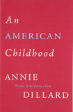 An American Childhood by Annie Dillard