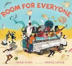 Room for Everyone by Naaz Khan, Merce Lopez