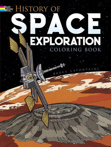 History of Space Exploration Coloring Book by Bruce LaFontaine