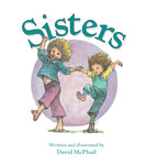 Sisters by David McPhail