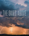 The Skies Above: Storm Clouds, Blood Moons, and Other Everyday Phenomena