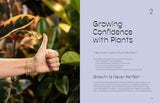More Than Just a Plant: How to Care for Your Plants as They Care for You by Krystal Duran