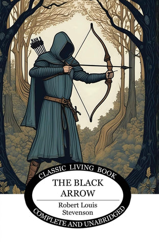 The Black Arrow by Robert Louis Stevenson